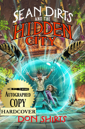 Sean Dirts and the Hidden City – Autographed Hardcover